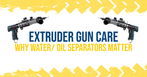 Extruder Gun Care: Why Water / Oil Separators Matter